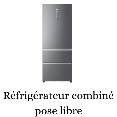 Haier réfrigérateur combiné pose libre