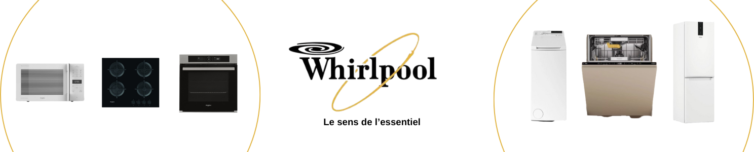  Découvrez l'électroménager Whirlpool